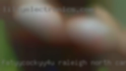 fatyycockyy4u Raleigh North Carolina