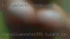 Sharellvannote1995 Tulare CA