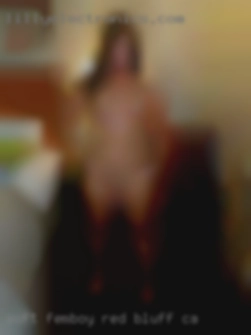 Soft_Femboy Red Bluff CA